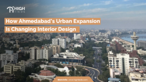 How Ahmedabad’s Urban Expansion Is Changing Interior Design